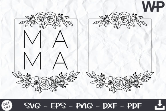 Mama, Floral Frame: Elevate Your Design Projects